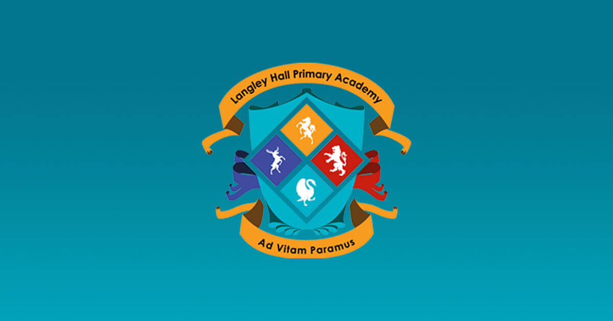 Langley Hall Primary Academy - Ad Vitam Paramus