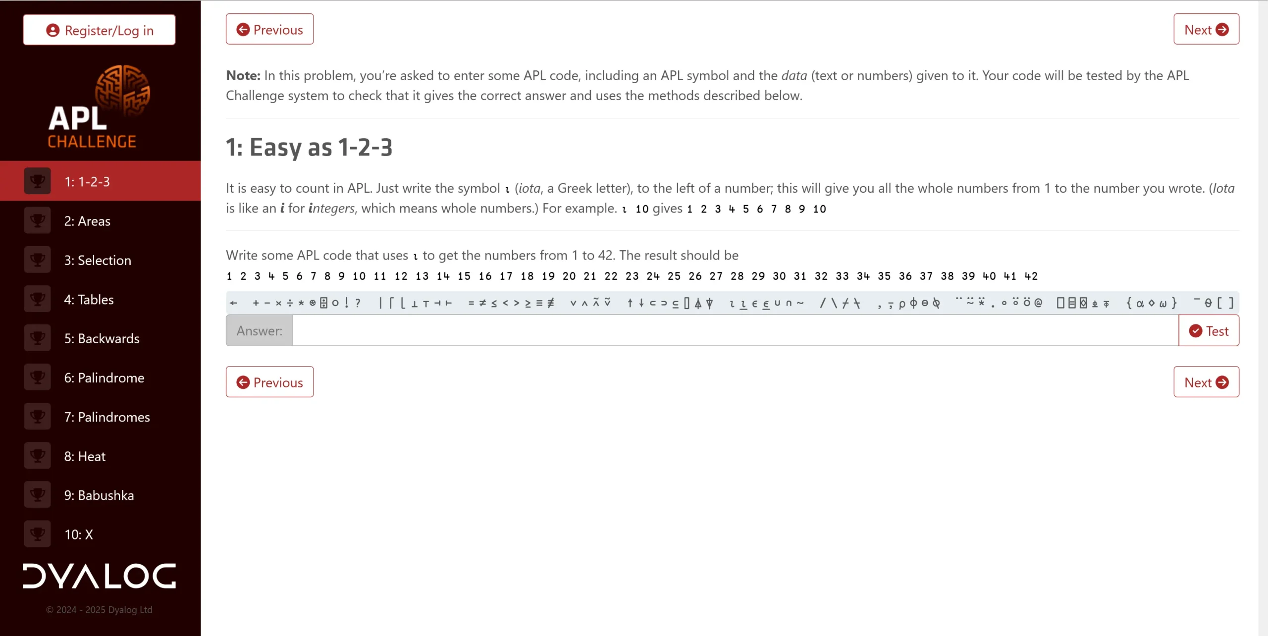 Screenshot of the redesigned APL Challenge website. A dark sidebar shows the APL Challenge logo and a list of problems: 1-2-3, Areas, Selection, Tables, Backwards, Palindrome, Palindromes, Heat, Babushka, and X, with the Dyalog logo at the bottom. The main panel shows the first problem, 'Easy as 1-2-3', which explains how the iota symbol generates the integers from 1 to a given number, then asks the user to write APL code producing 1 to 42. Below the problem is a clickable APL symbol palette, an answer input box, and a Test button.