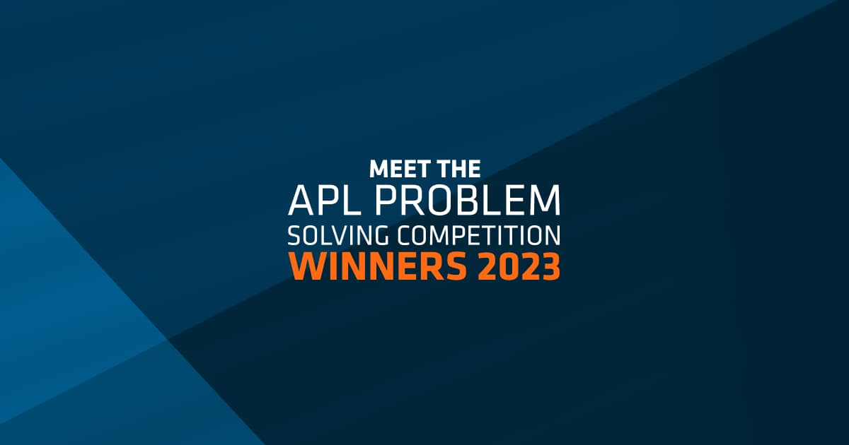 Meet the APL Problem Solving Competition Winners 2023